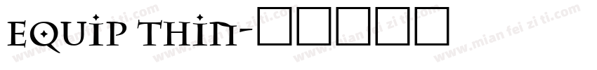 equip thin字体转换